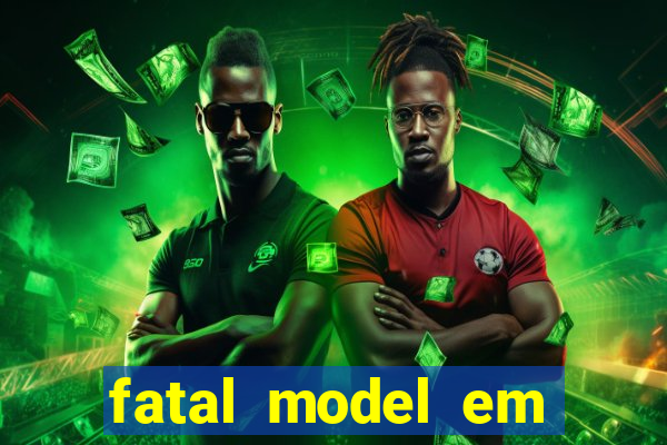 fatal model em porto nacional